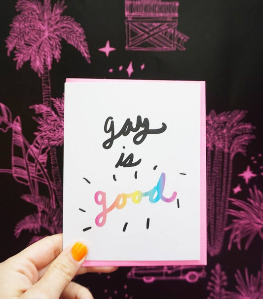 Gay is Good