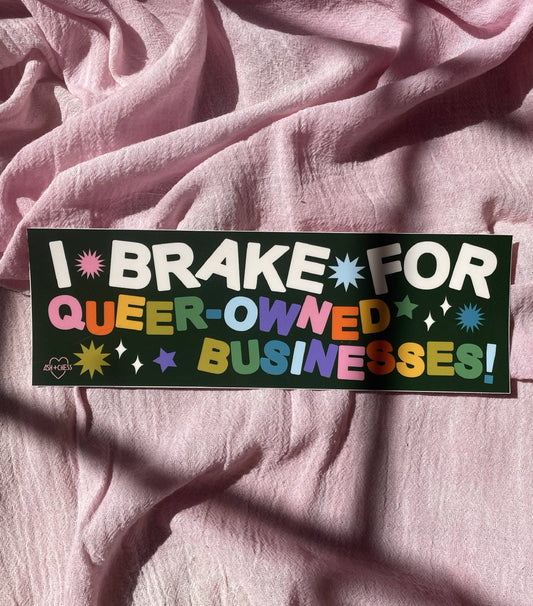 I Brake For Queer-Owned Businesses